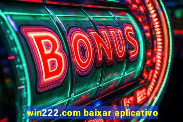 win222.com baixar aplicativo